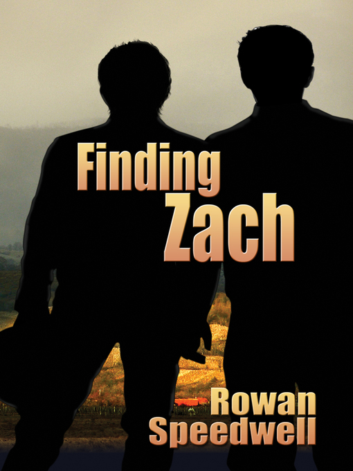 Title details for Finding Zach by Rowan Speedwell - Wait list